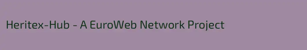 Heritex-Hub - A EuroWeb Network Project